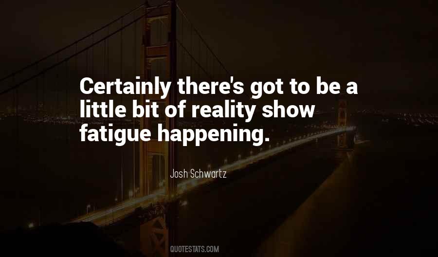 Reality Show Sayings #1183279