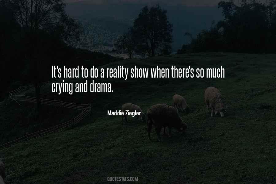Reality Show Sayings #1218919