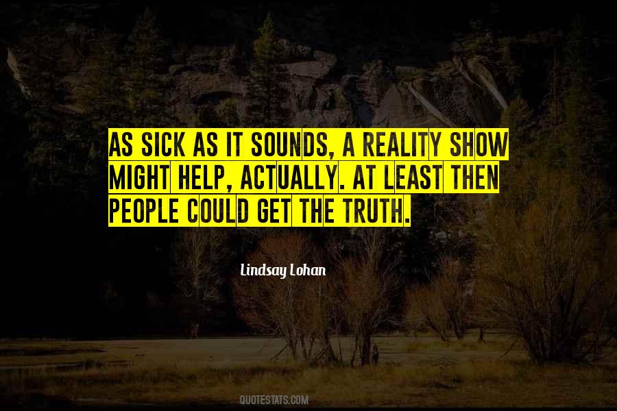 Reality Show Sayings #126600