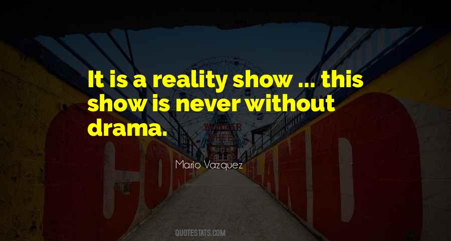 Reality Show Sayings #1740568