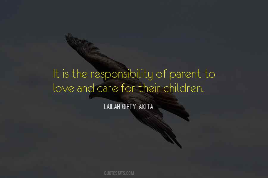 Love Responsibility Sayings #325588