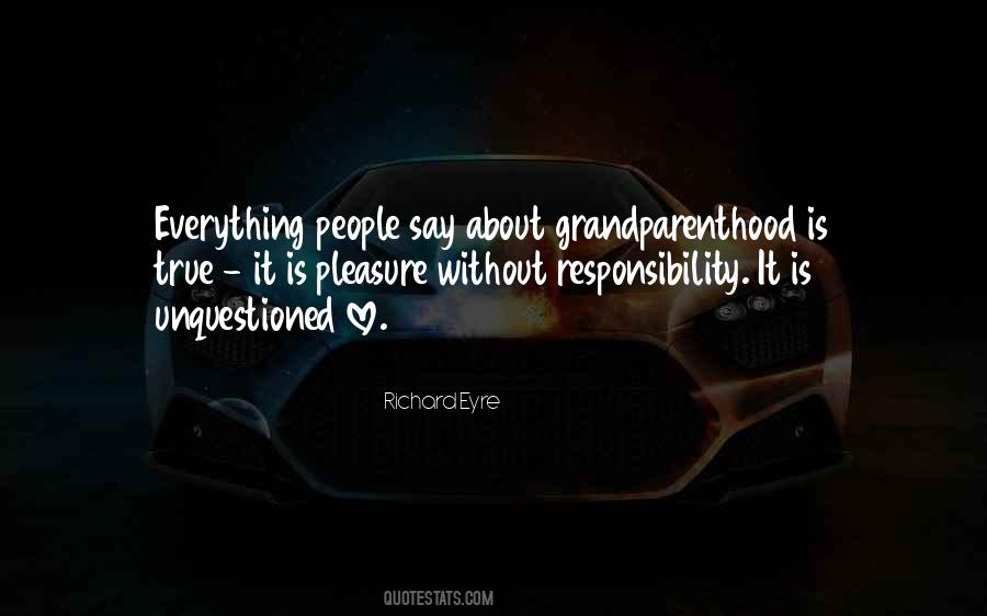 Love Responsibility Sayings #777607
