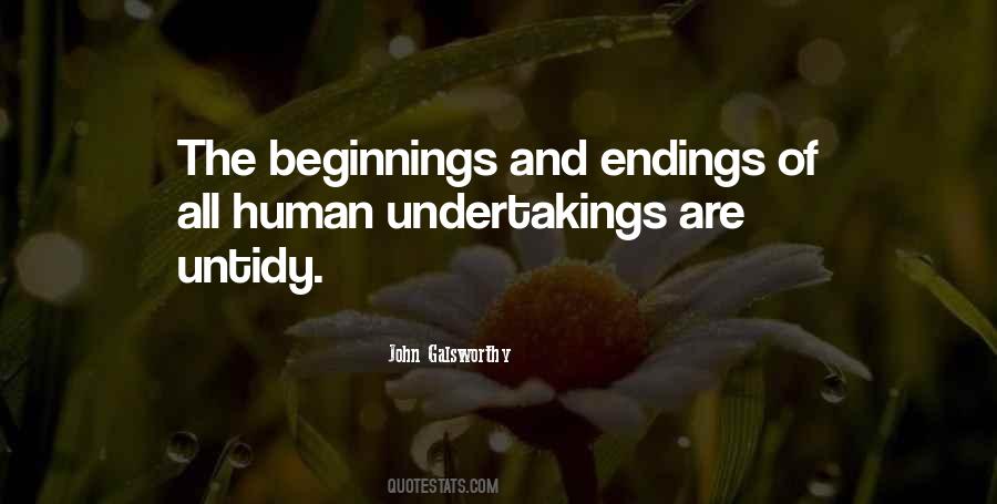 Quotes About Beginnings And Endings #1868318