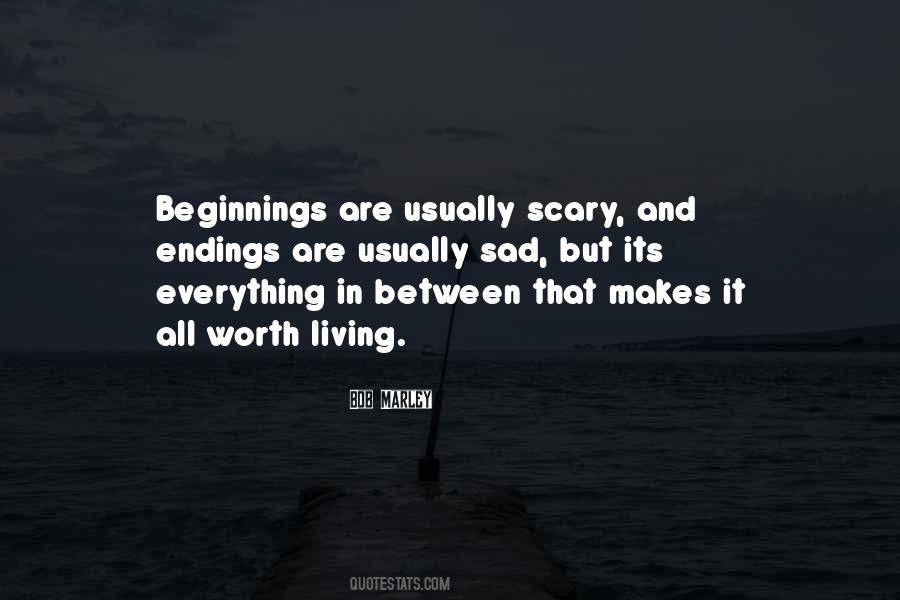 Quotes About Beginnings And Endings #708784