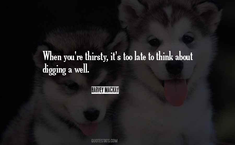 Quotes About Thirsty #1011518