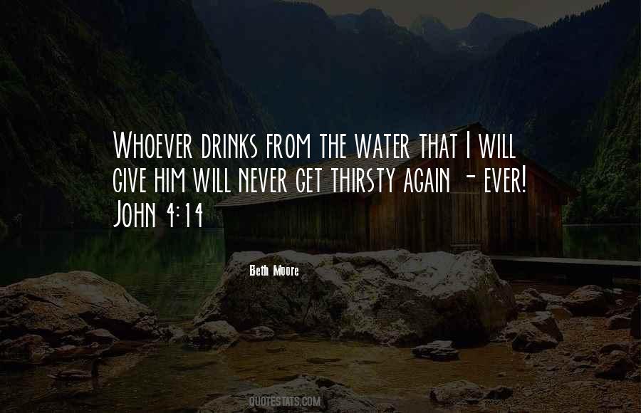 Quotes About Thirsty #1184518
