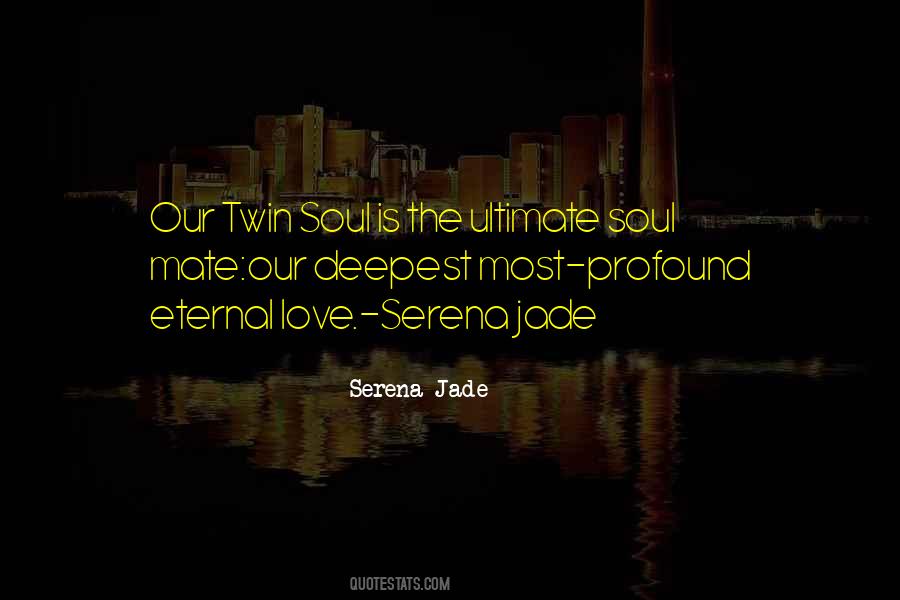 Twin Soul Sayings #921496