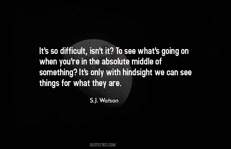 J Watson Sayings #1405340