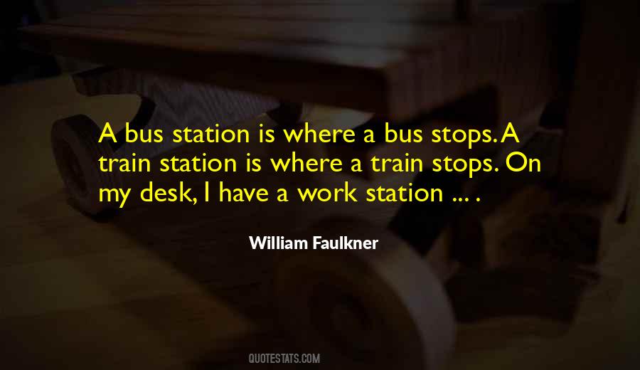 Quotes About Bus Stops #1475495