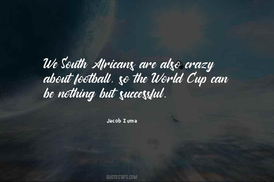 Jacob Zuma Sayings #448170