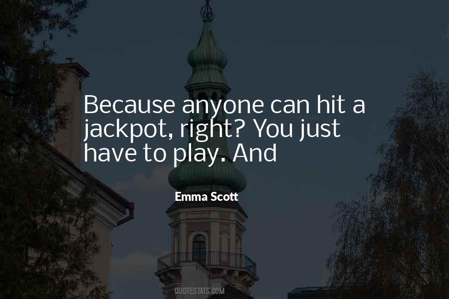Hit The Jackpot Sayings #1579311
