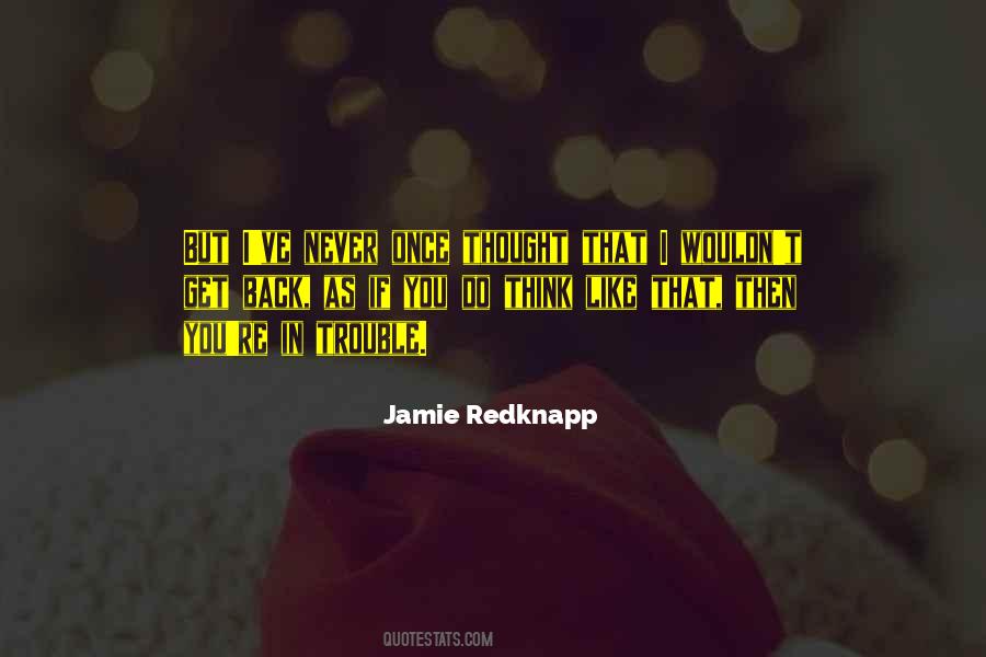 Jamie Redknapp Sayings #387049