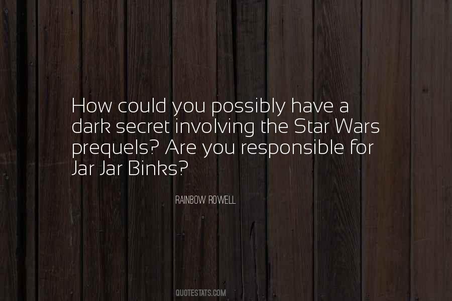 Jar Binks Sayings #25439