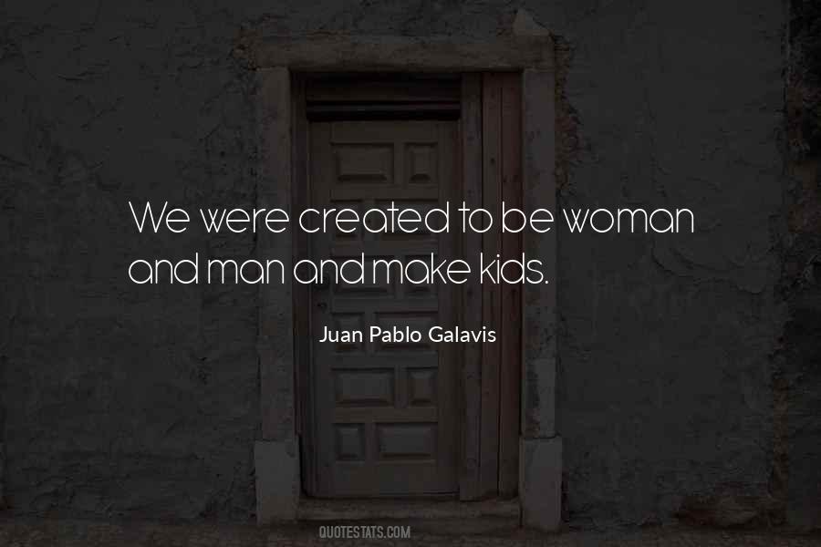 Juan Pablo Galavis Sayings #1213989