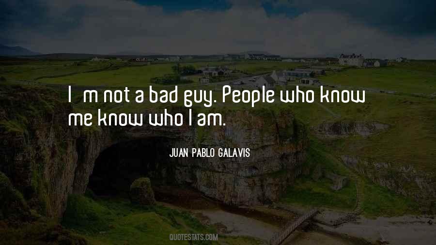 Juan Pablo Galavis Sayings #75197