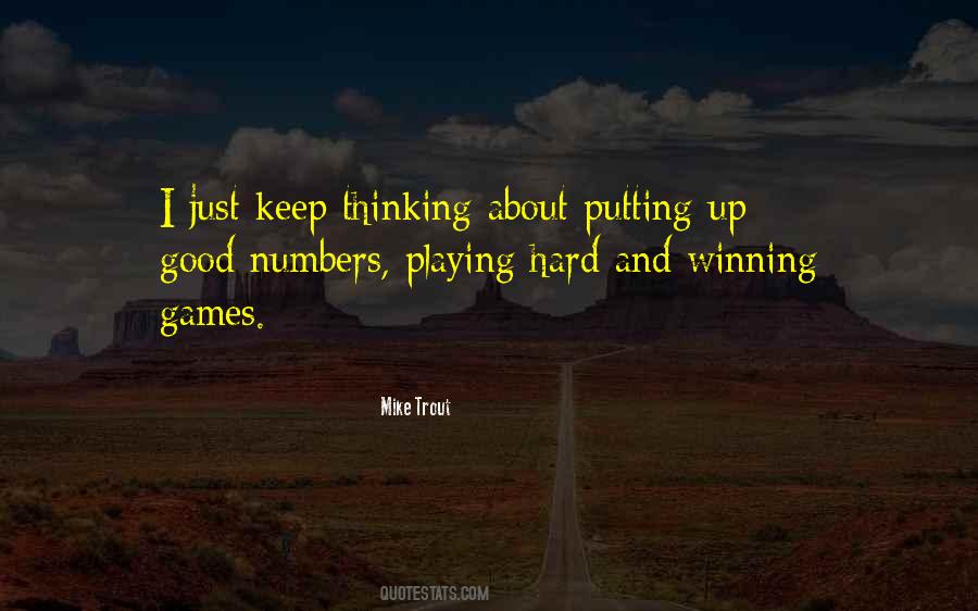 Quotes About Playing Hard #390312 Quotes About Playing Hard #390312