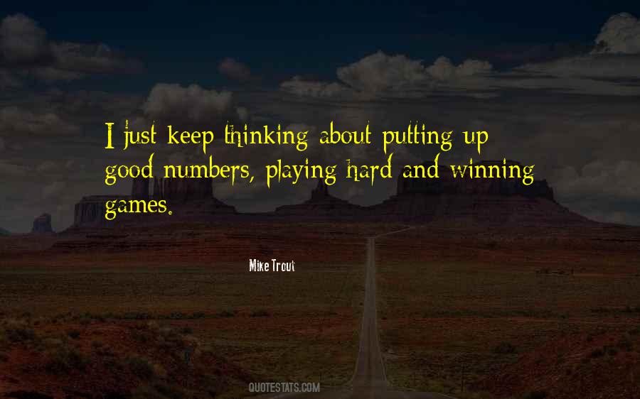 Quotes About Playing Hard #390312