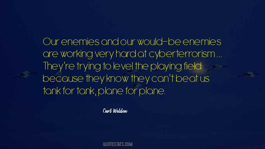 Quotes About Playing Hard #392238 Quotes About Playing Hard #392238