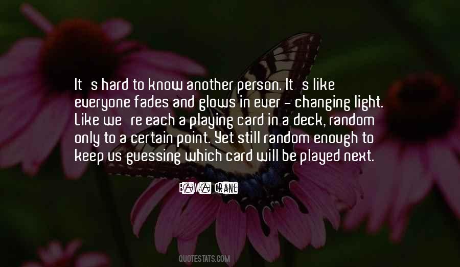 Quotes About Playing Hard #427999