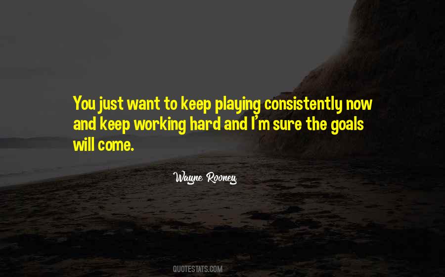 Quotes About Playing Hard #750380 Quotes About Playing Hard #750380