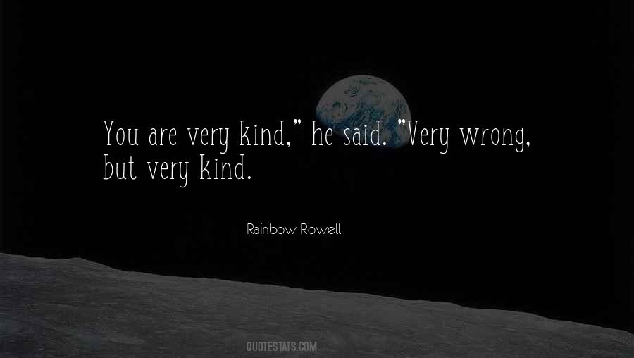 You Are Kind Sayings #13176