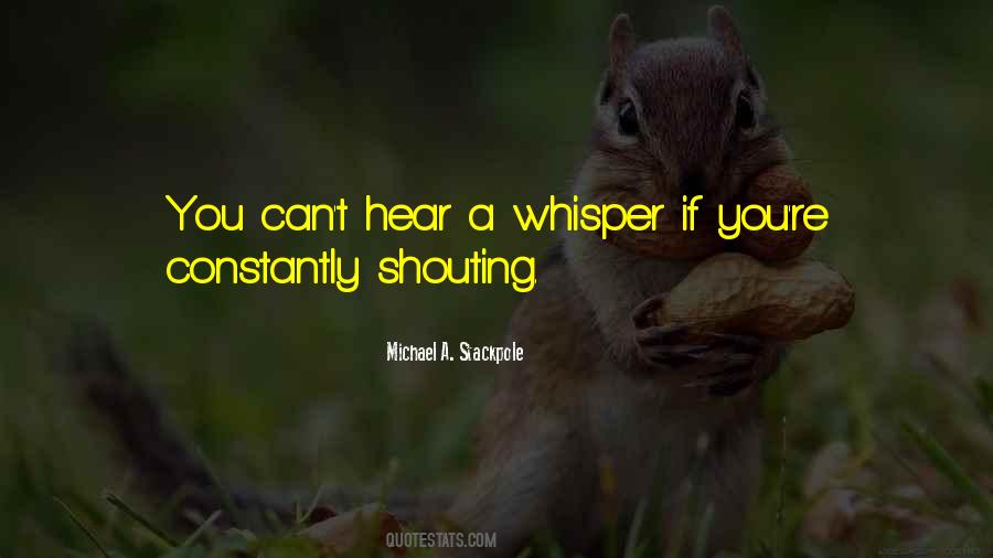 Quotes About Shouting #1286253