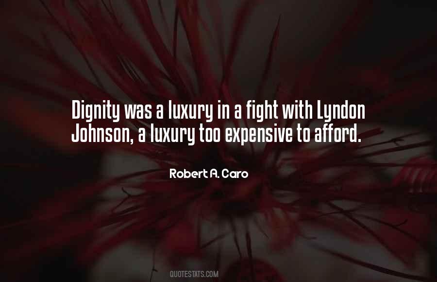 Lyndon Johnson Sayings #1274243