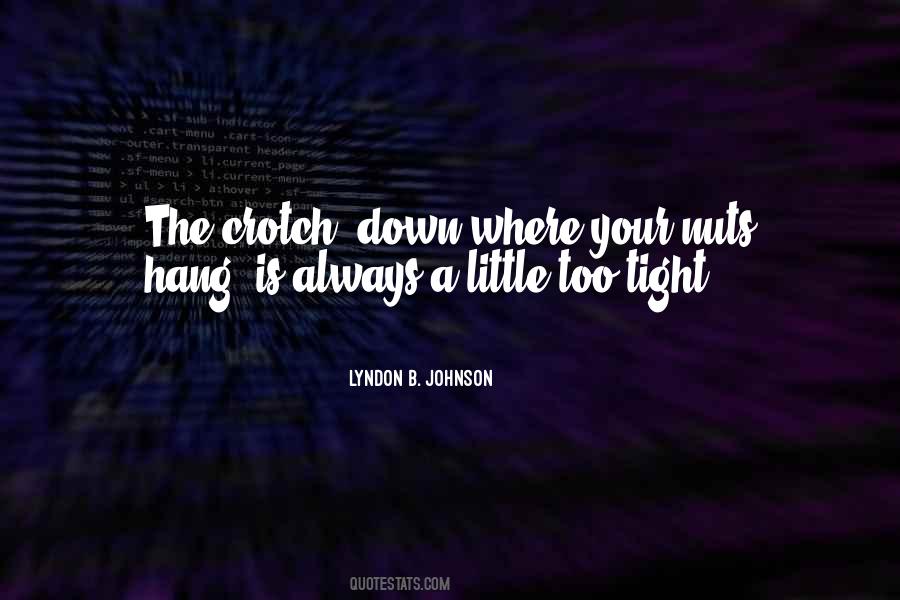 Lyndon Johnson Sayings #417457 Lyndon Johnson Sayings #417457