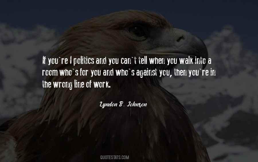 Lyndon Johnson Sayings #469499 Lyndon Johnson Sayings #469499