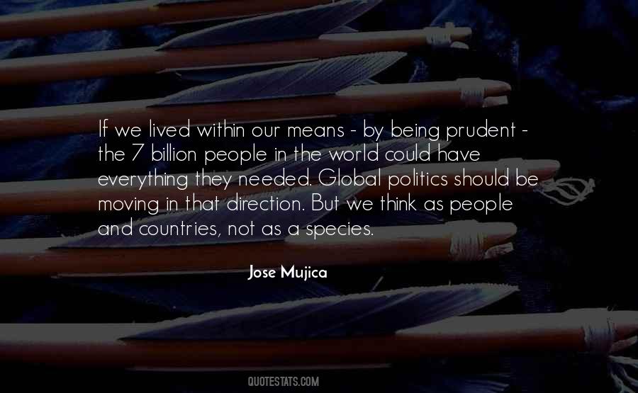 Jose Mujica Sayings #1047812