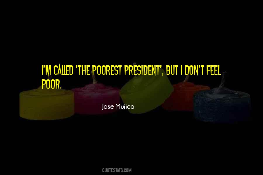 Jose Mujica Sayings #1768851