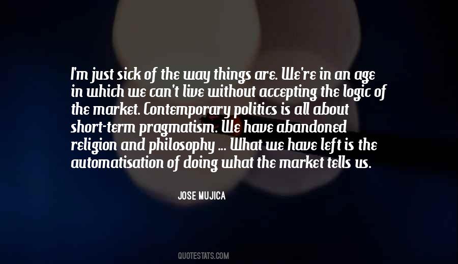 Jose Mujica Sayings #249512