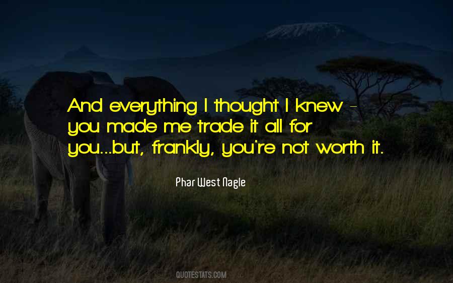 Quotes About I Thought I Knew You #700600