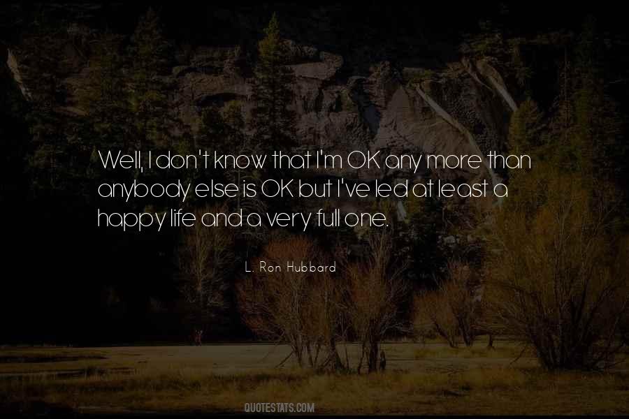 L Ron Hubbard Sayings #13977