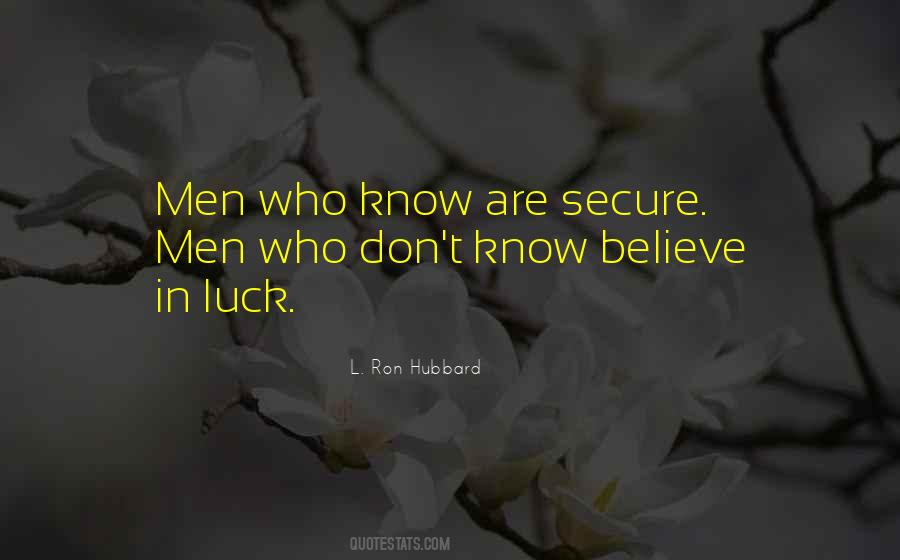 L Ron Hubbard Sayings #475766