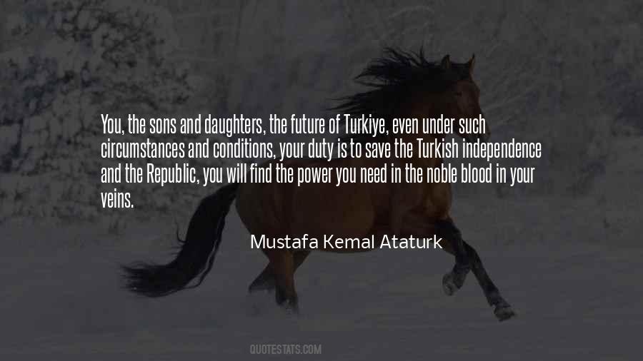 Kemal Ataturk Sayings #1417379