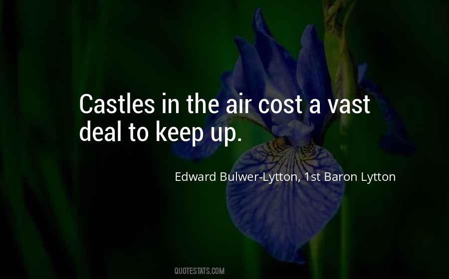 Quotes About Castles In The Air #1168273