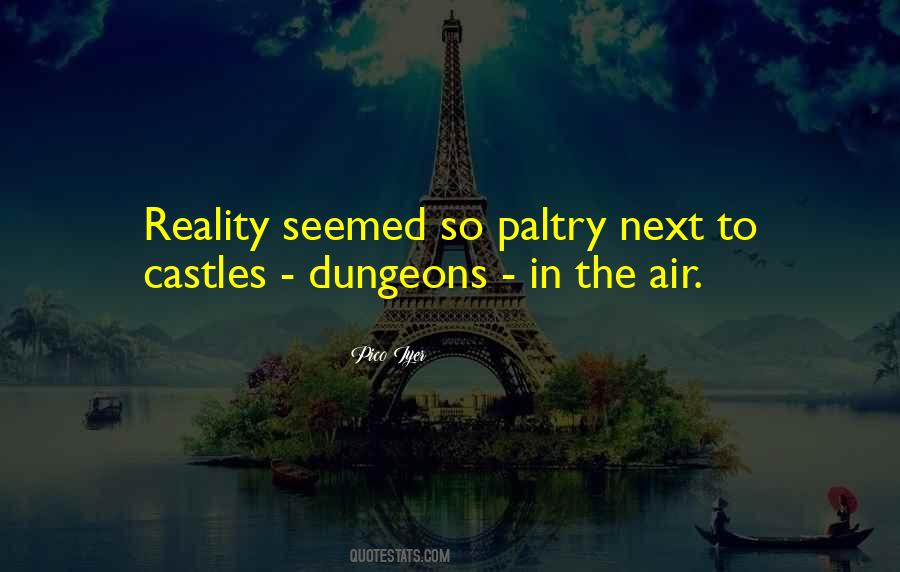 Quotes About Castles In The Air #327250