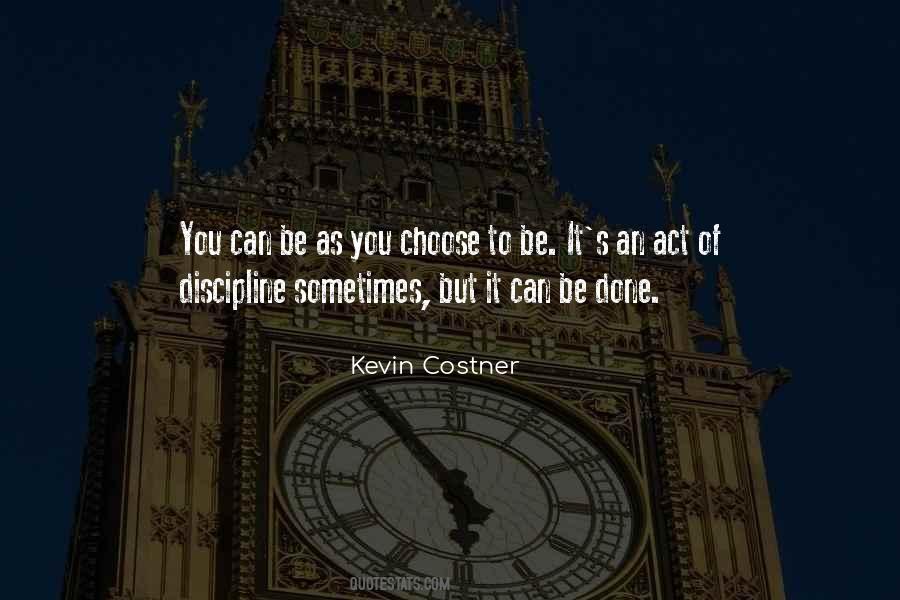 Kevin Costner Sayings #1047614