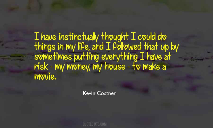 Kevin Costner Sayings #1079013