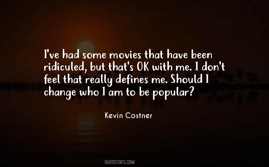 Kevin Costner Sayings #1125312