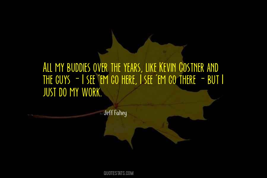 Kevin Costner Sayings #411295