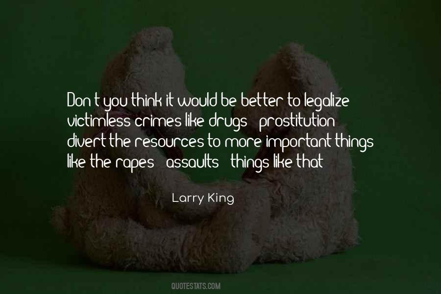 Larry King Sayings #1357315