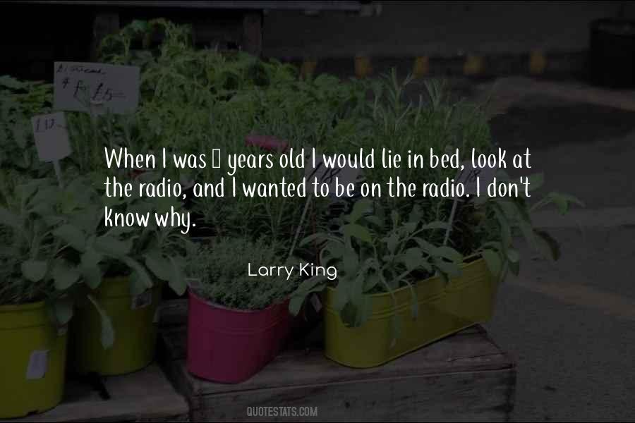 Larry King Sayings #1383929