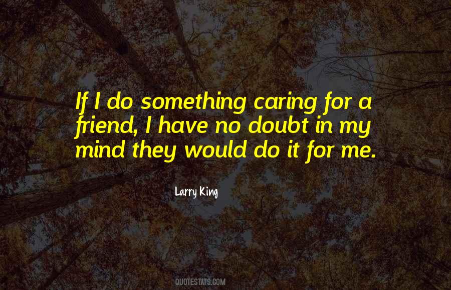 Larry King Sayings #360550