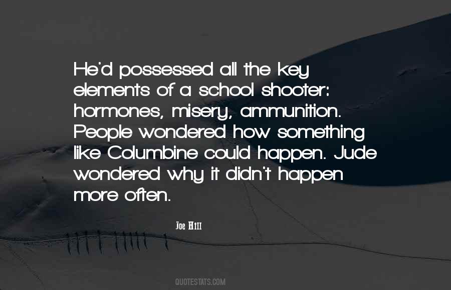 Quotes About Columbine #1251968