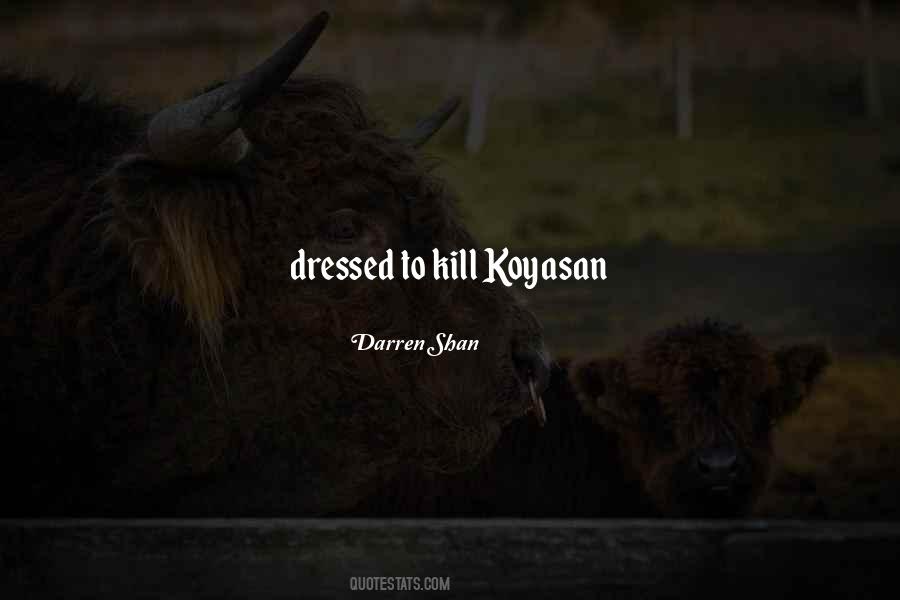 Dressed To Kill Sayings #77061