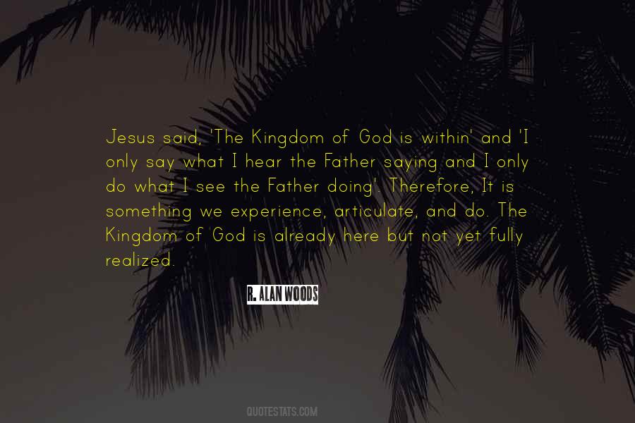 Quotes About Kingdom Of God #1679692