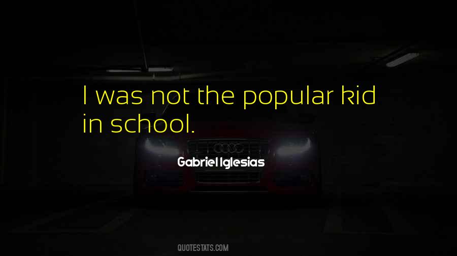 Popular Kid Sayings #1344287