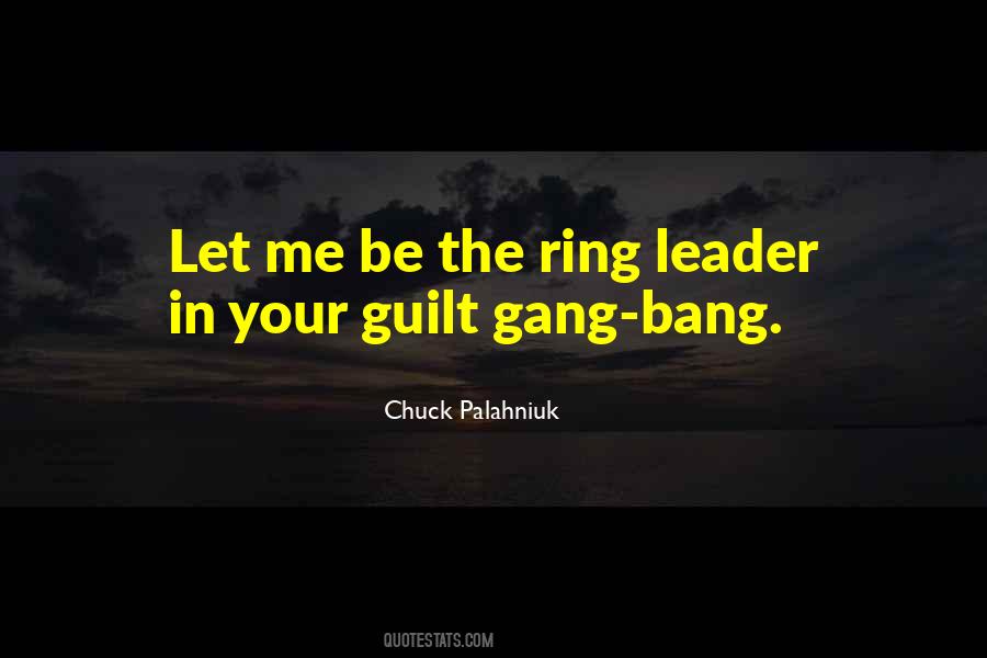 Ring Leader Sayings #1528102